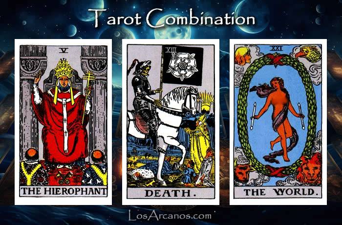 Combination THE HIEROPHANT, TRANSFORMATION and THE WORLD