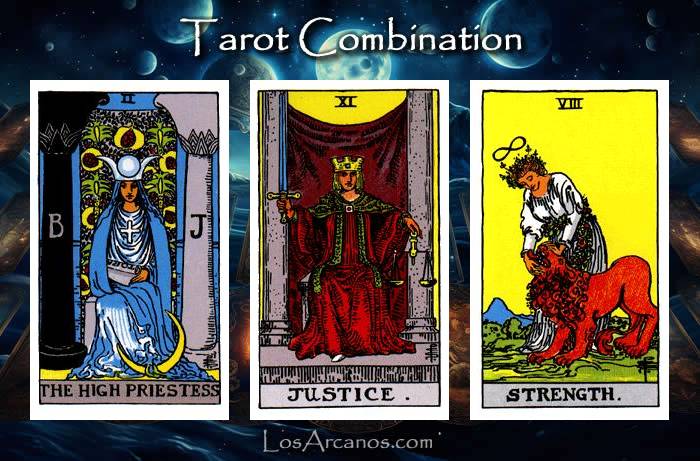 Combination THE HIGH PRIESTESS, JUSTICE and STRENGTH