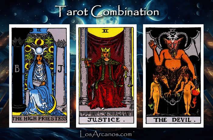 Combination THE HIGH PRIESTESS, JUSTICE and THE DEVIL