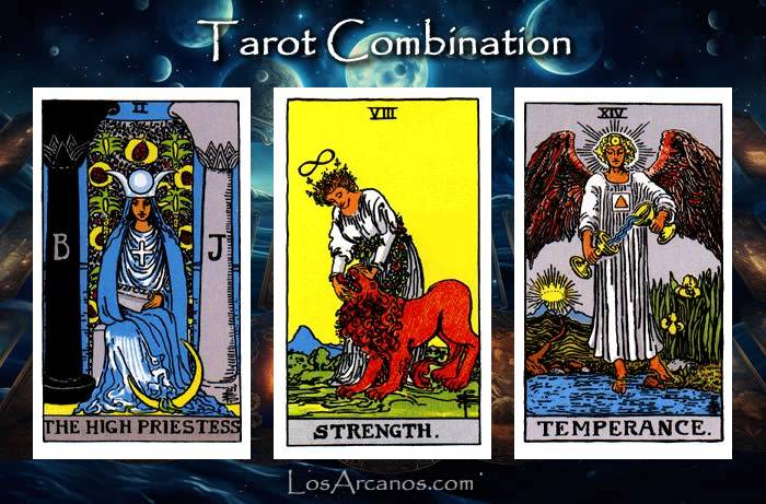 Combination THE HIGH PRIESTESS, STRENGTH and TEMPERANCE