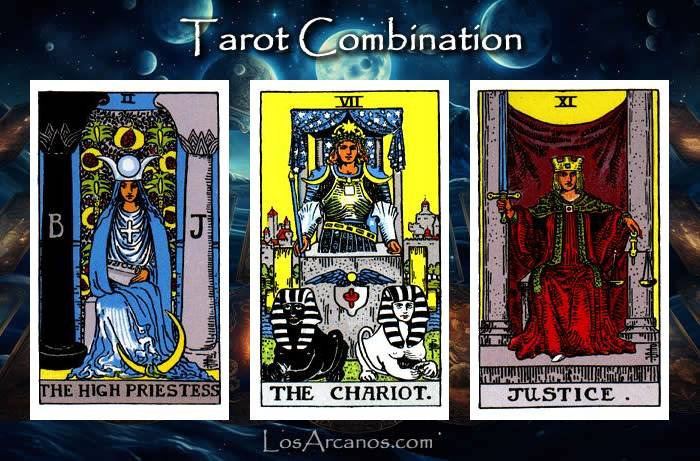 Combination THE HIGH PRIESTESS, THE CHARIOT and JUSTICE