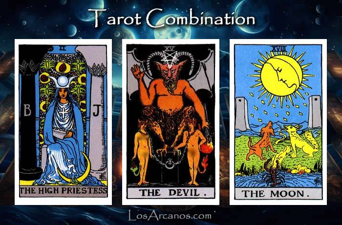 Combination THE HIGH PRIESTESS, THE DEVIL and THE MOON