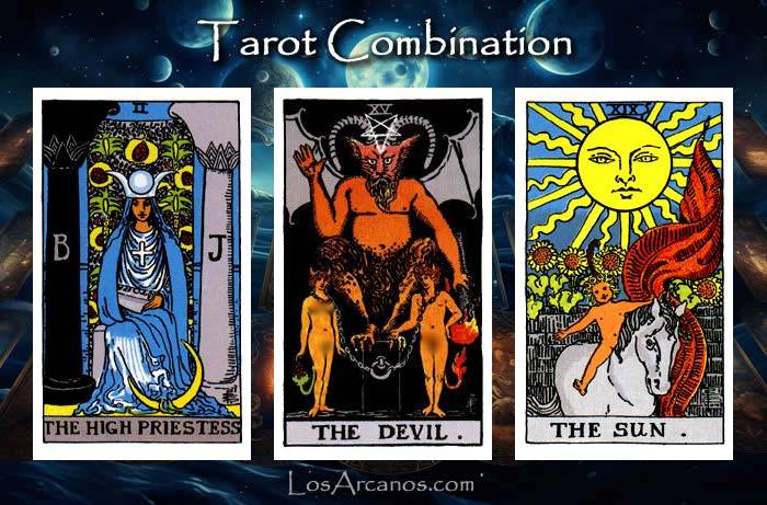 Combination THE HIGH PRIESTESS, THE DEVIL and THE SUN