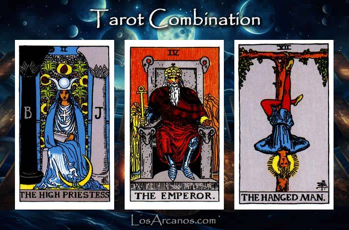 Combination THE HIGH PRIESTESS, THE EMPEROR and THE HANGED MAN