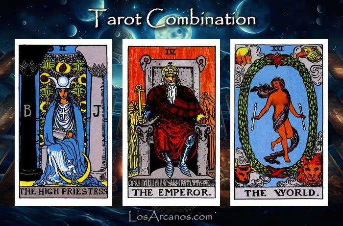 Combination THE HIGH PRIESTESS, THE EMPEROR and THE WORLD