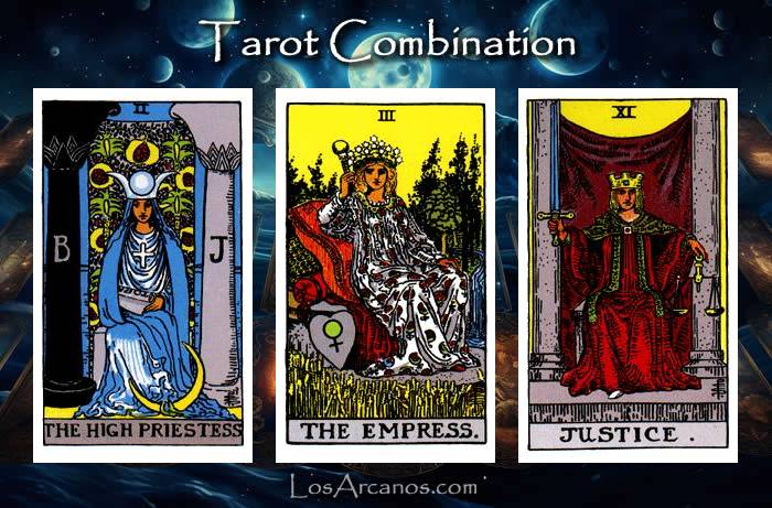 Combination THE HIGH PRIESTESS, THE EMPRESS and JUSTICE