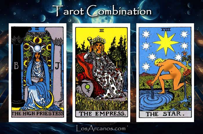 Combination THE HIGH PRIESTESS, THE EMPRESS and THE STAR