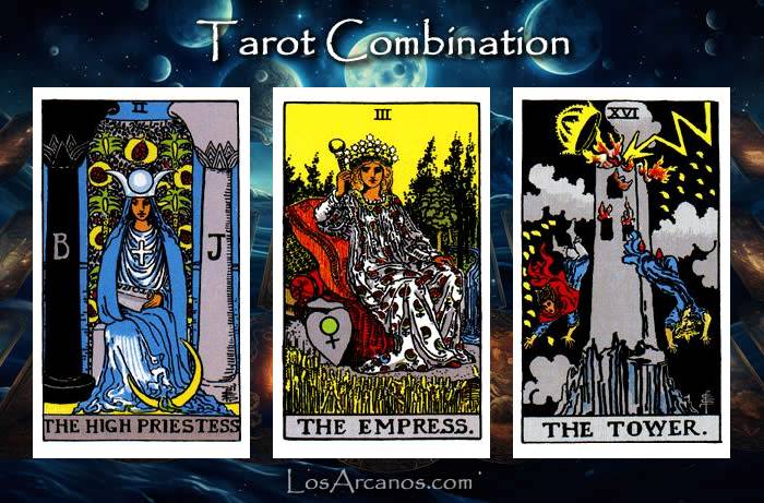 Combination THE HIGH PRIESTESS, THE EMPRESS and THE TOWER