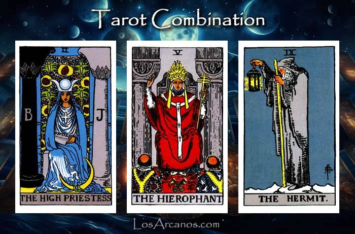 Combination THE HIGH PRIESTESS, THE HIEROPHANT and THE HERMIT