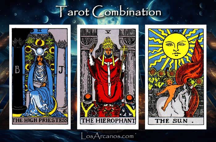 Combination THE HIGH PRIESTESS, THE HIEROPHANT and THE SUN