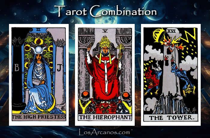 Combination THE HIGH PRIESTESS, THE HIEROPHANT and THE TOWER