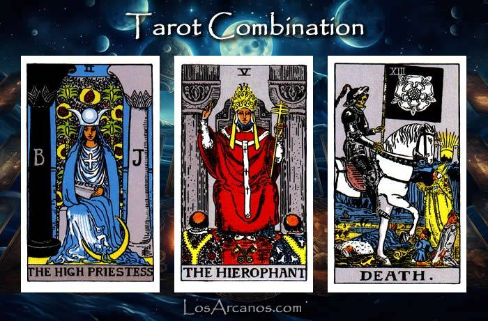 Combination THE HIGH PRIESTESS, THE HIEROPHANT and TRANSFORMATION