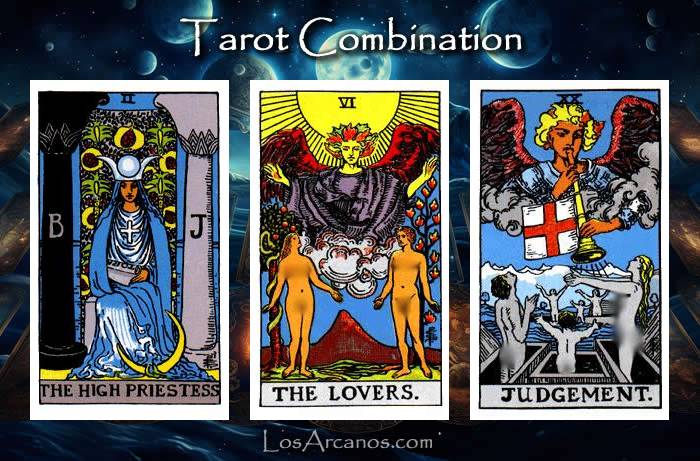 Combination THE HIGH PRIESTESS, THE LOVERS and JUDGEMENT