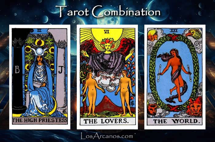 Combination THE HIGH PRIESTESS, THE LOVERS and THE WORLD