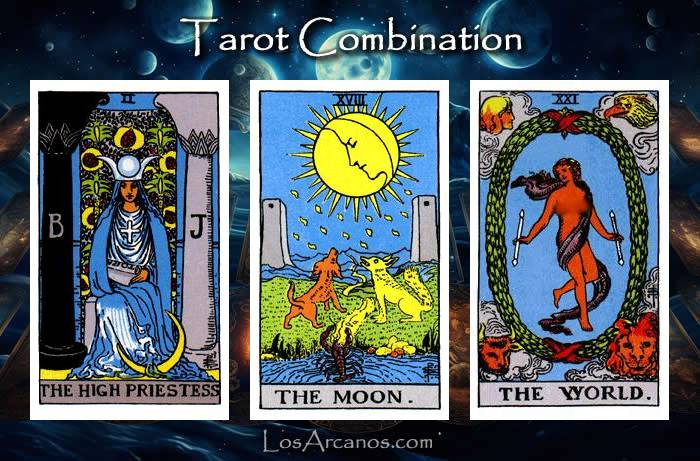 Combination THE HIGH PRIESTESS, THE MOON and THE WORLD