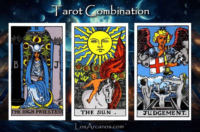 Combination THE HIGH PRIESTESS, THE SUN and JUDGEMENT