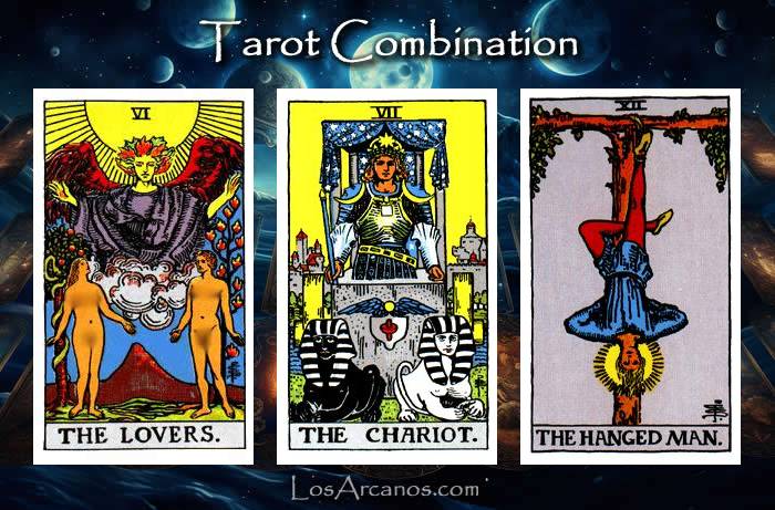 Combination THE LOVERS, THE CHARIOT and THE HANGED MAN