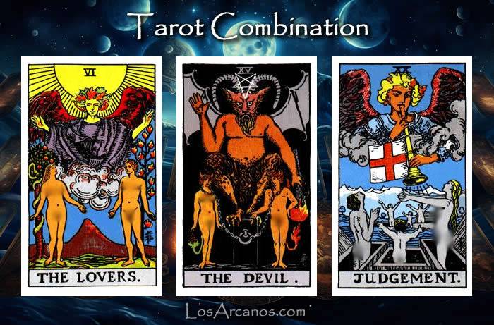 Combination THE LOVERS, THE DEVIL and JUDGEMENT