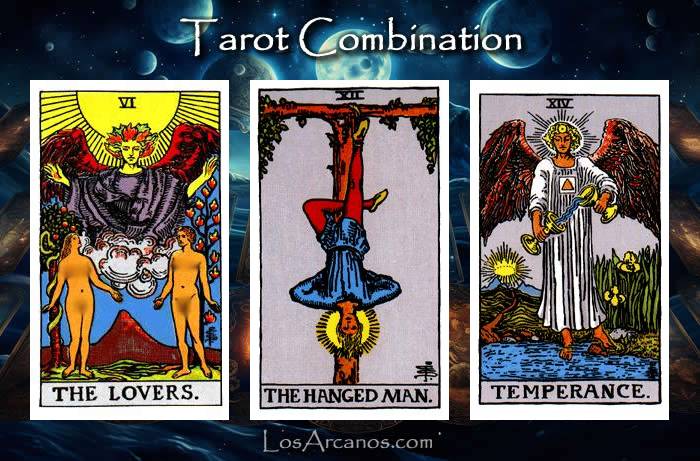 Combination THE LOVERS, THE HANGED MAN and TEMPERANCE