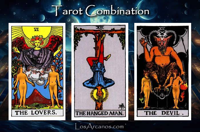 Combination THE LOVERS, THE HANGED MAN and THE DEVIL