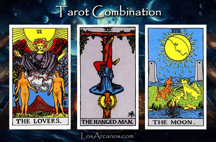 Combination THE LOVERS, THE HANGED MAN and THE MOON