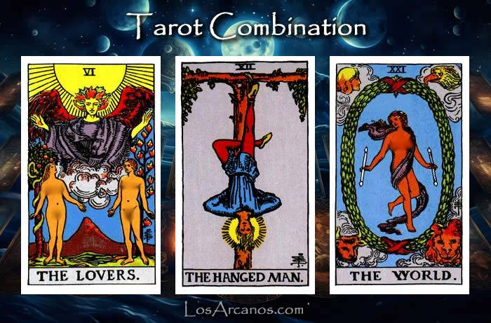 Combination THE LOVERS, THE HANGED MAN and THE WORLD