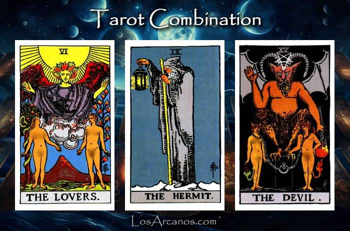 Combination THE LOVERS, THE HERMIT and THE DEVIL