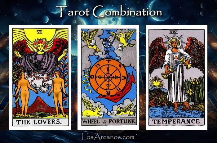 Combination THE LOVERS, WHEEL OF FORTUNE and TEMPERANCE