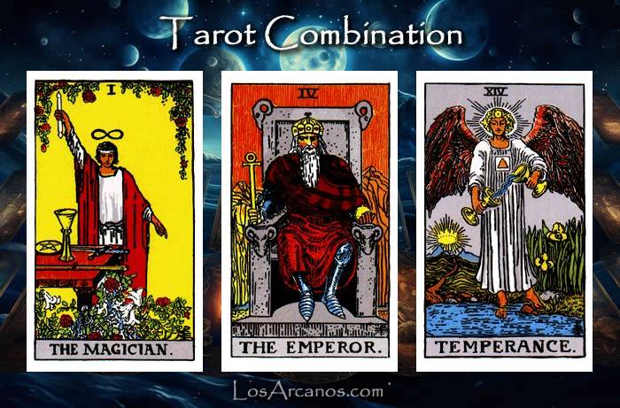 Combination THE MAGICIAN, THE EMPEROR and TEMPERANCE