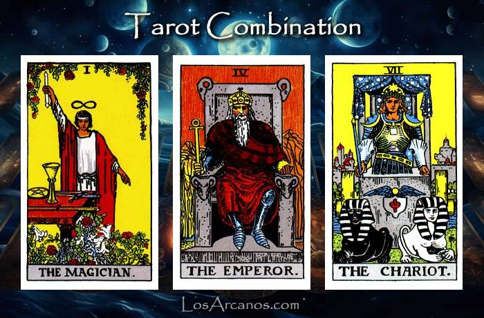 Combination THE MAGICIAN, THE EMPEROR and THE CHARIOT