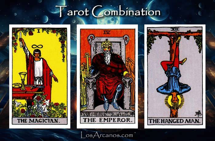 Combination THE MAGICIAN, THE EMPEROR and THE HANGED MAN