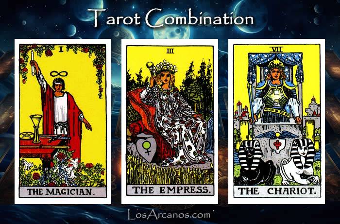 Combination THE MAGICIAN, THE EMPRESS and THE CHARIOT