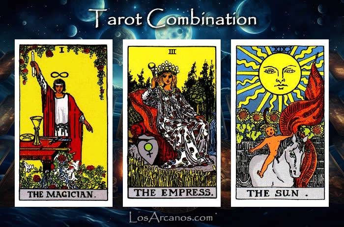 Combination THE MAGICIAN, THE EMPRESS and THE SUN