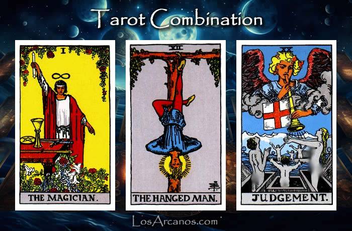 Combination THE MAGICIAN, THE HANGED MAN and JUDGEMENT