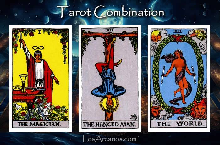 Combination THE MAGICIAN, THE HANGED MAN and THE WORLD