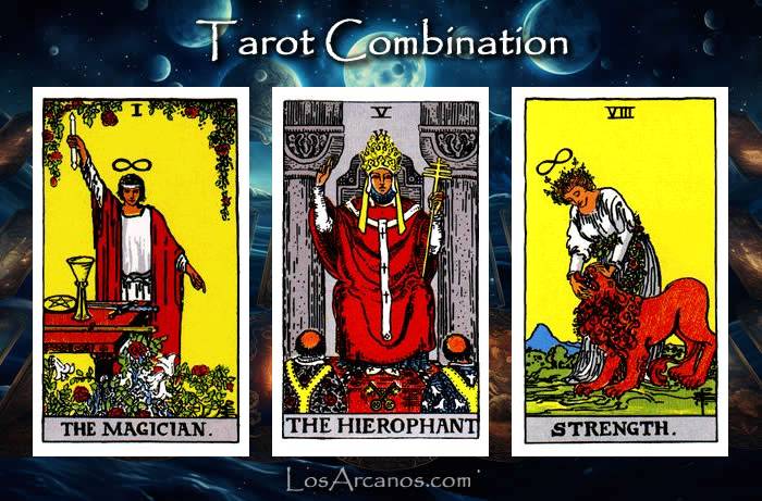 Combination THE MAGICIAN, THE HIEROPHANT and STRENGTH