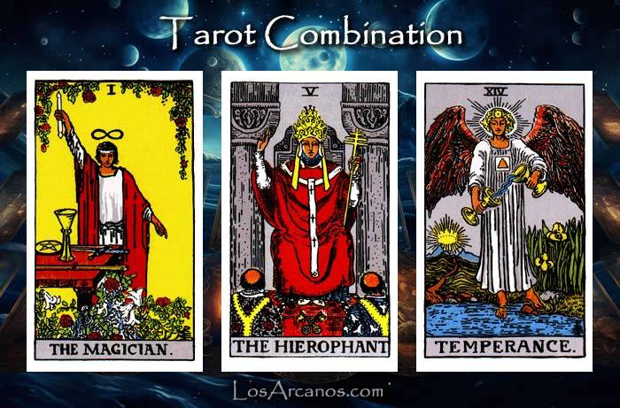 Combination THE MAGICIAN, THE HIEROPHANT and TEMPERANCE