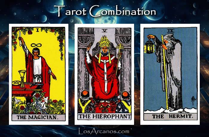 Combination THE MAGICIAN, THE HIEROPHANT and THE HERMIT