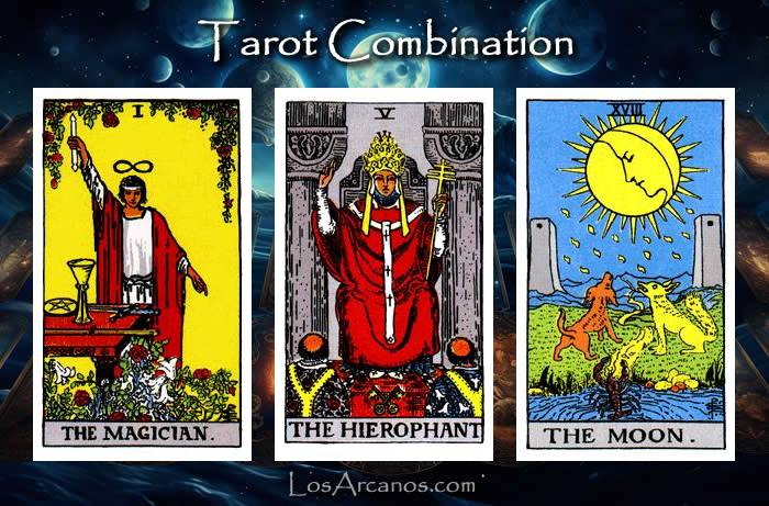 Combination THE MAGICIAN, THE HIEROPHANT and THE MOON