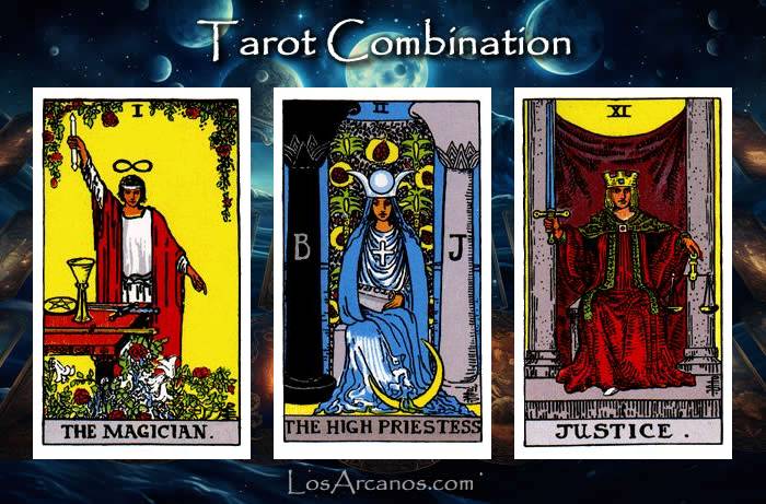 Combination THE MAGICIAN, THE HIGH PRIESTESS and JUSTICE
