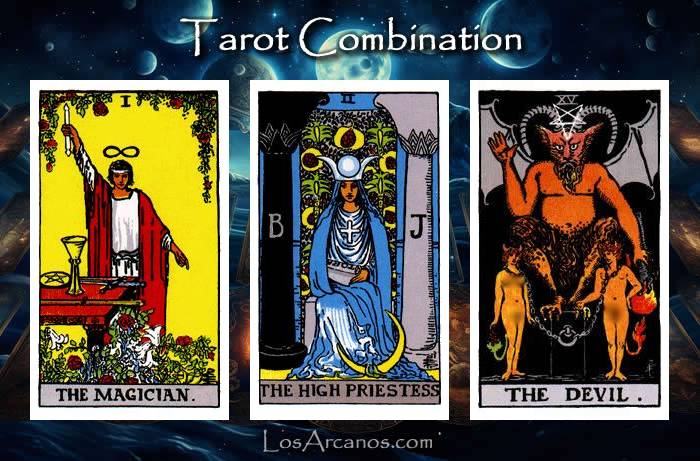 Combination THE MAGICIAN, THE HIGH PRIESTESS and THE DEVIL