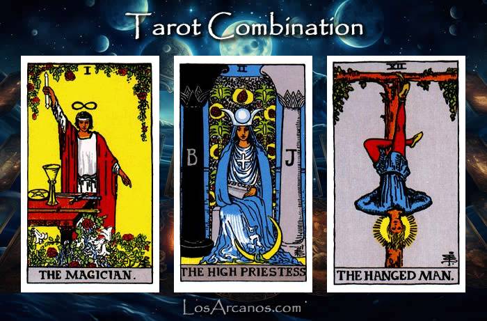 Combination THE MAGICIAN, THE HIGH PRIESTESS and THE HANGED MAN