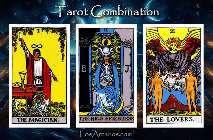 Combination THE MAGICIAN, THE HIGH PRIESTESS and THE LOVERS