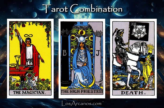 Combination THE MAGICIAN, THE HIGH PRIESTESS and TRANSFORMATION