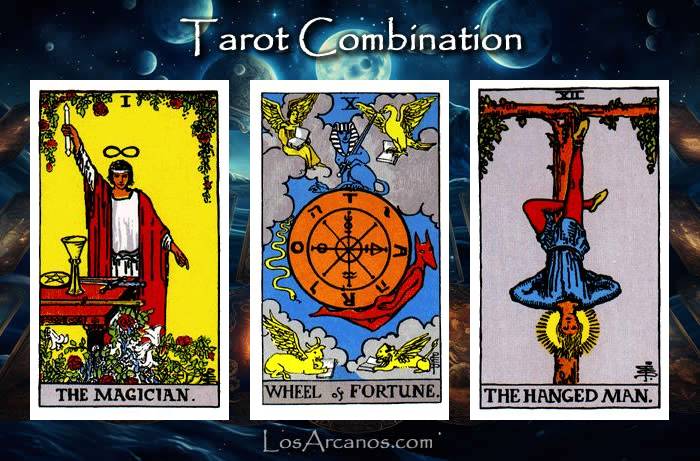 Combination THE MAGICIAN, WHEEL OF FORTUNE and THE HANGED MAN